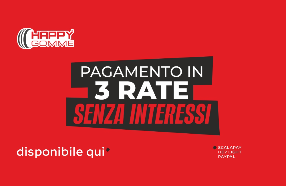Happy Gomme. 3 Rate Senza Interessi